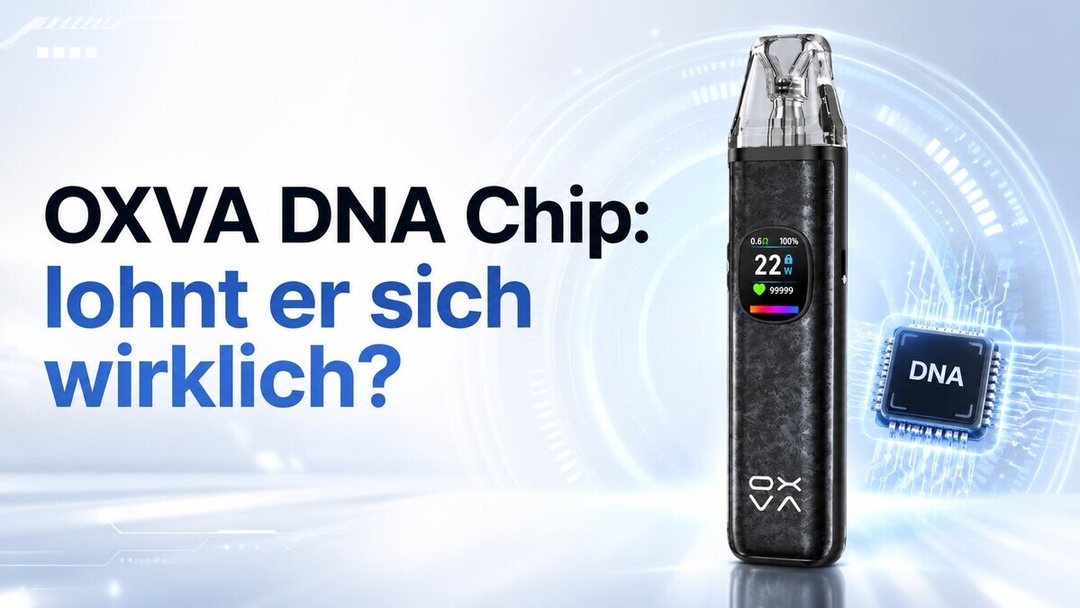 OXVA DNA Chip im Überblick – lohnt sich der DNA-Chipsatz?